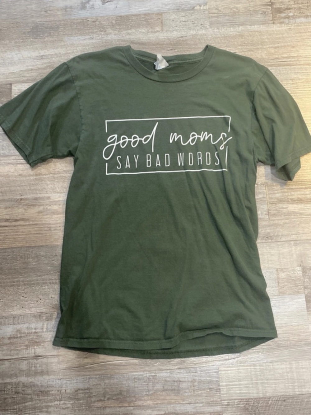 Women’s Olive Green Graphic Tee - "Good Moms Say Bad Words"